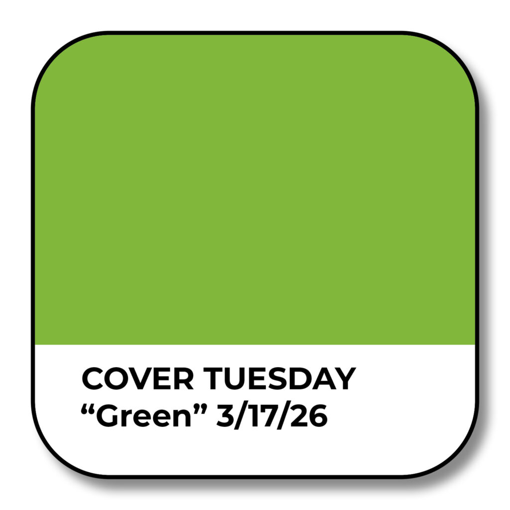 In the style of a pantone chip: square with rounded edges and black border, the top 75% is a lime green, bottom 25% is white with text "Cover Tuesday, Green 3/17/26"